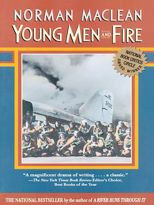 Title details for Young Men and Fire by Norman Maclean - Wait list